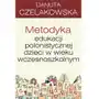 Metodyka edukacji polonistycznej dzieci w wieku wczesnoszkolnym Sklep on-line