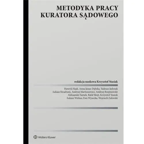 Metodyka Pracy Kuratora Sądowego Opracowanie Zbiorowe