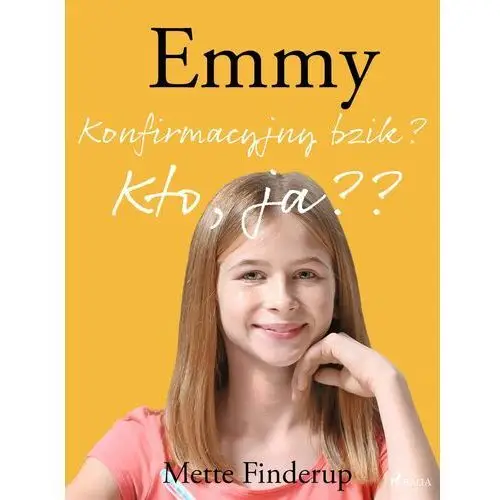 Emmy 0 - konfirmacyjny bzik? kto, ja?