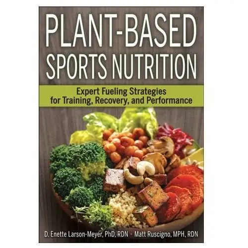 Plant-based sports nutrition Meyer, enette larson
