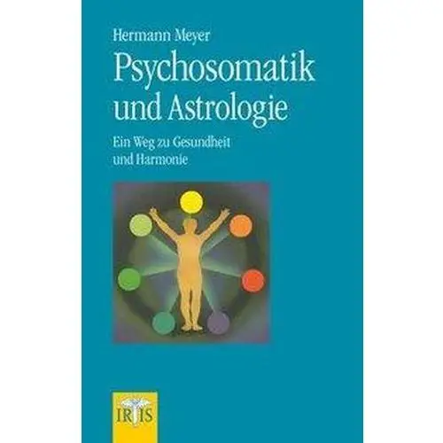 Psychosomatik und astrologie Meyer, hermann