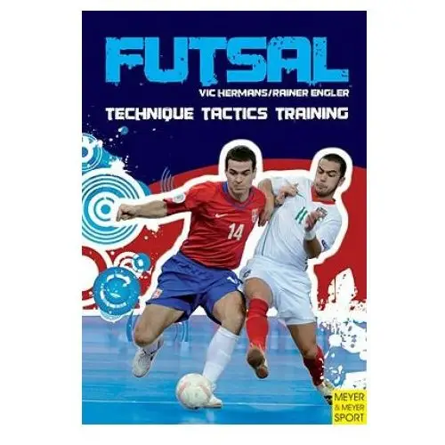 Futsal - Technique-Tactics-Training