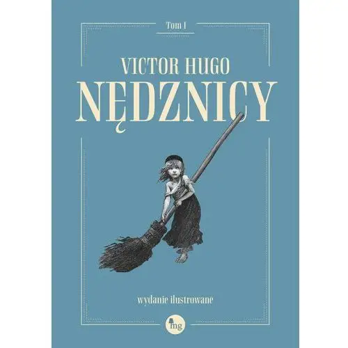 Mg Nędznicy. tom 1. wydanie ilustrowane (e-book)