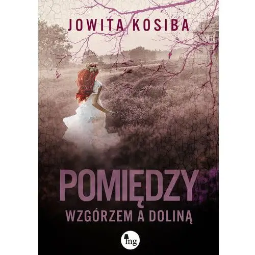 Pomiędzy wzgórzem a doliną