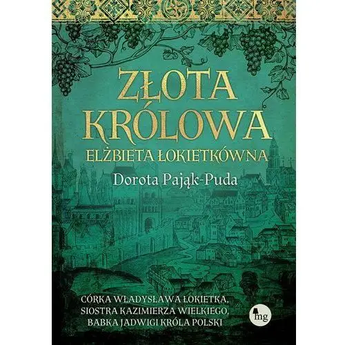 Złota królowa. elżbieta łokietkówna, AZ#FBC9096EEB/DL-ebwm/epub