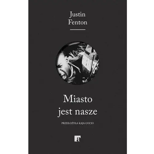 Miasto jest nasze