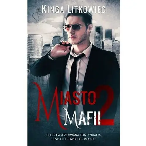 Miasto mafii 2 Kinga Litkowiec