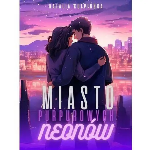 Miasto purpurowych neonów