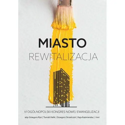 Miasto. Rewitalizacja