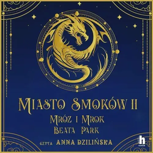 Miasto Smoków. Mróz i mrok. Tom 2 - audiobook