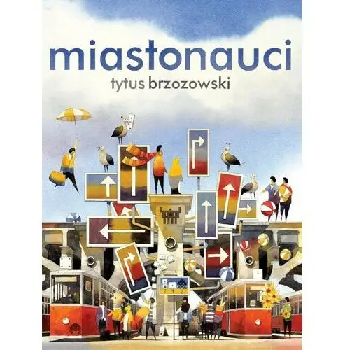 Miastonauci