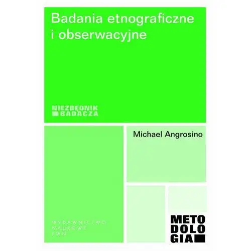 Michael angrosino Badania etnograficzne i obserwacyjne