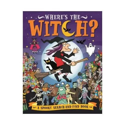 Where's the Witch?: A Spooky Search Book
