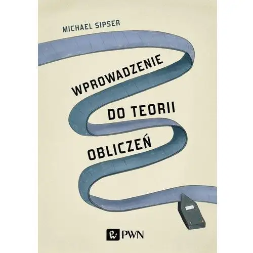 Wprowadzenie do teorii obliczeń, AZ#E07C3E64EB/DL-ebwm/epub