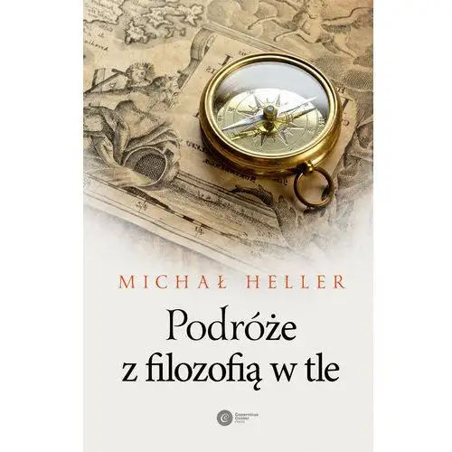 Michał heller Podróże z filozofią w tle