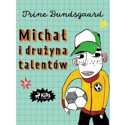 Michał i drużyna talentów