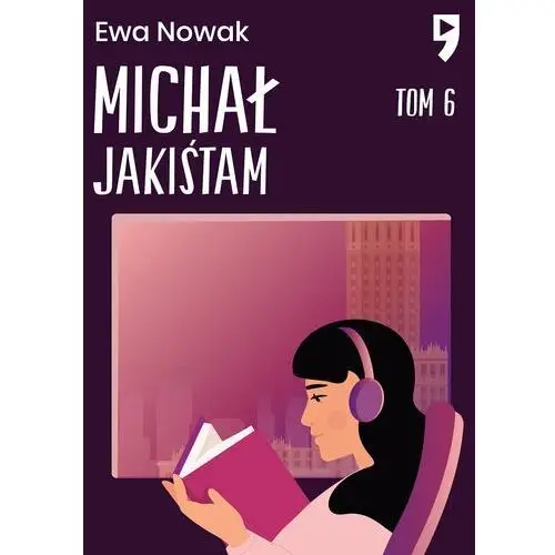 Michał Jakiśtam. Miętowa. Tom 6