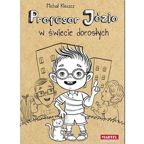 Profesor Józio w świecie dorosłych