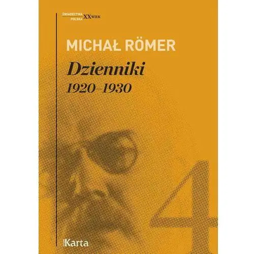 Michał romer Dzienniki. 1920-1930. tom 4