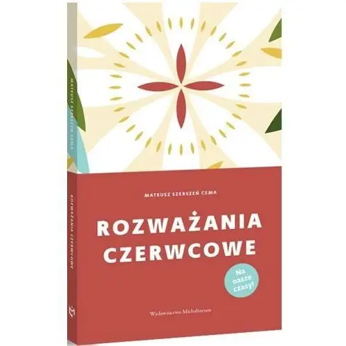 Michalineum Rozważania czerwcowe