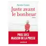 Juste avant le bonheur (prix maison de la presse 2013) Michel albin sa Sklep on-line