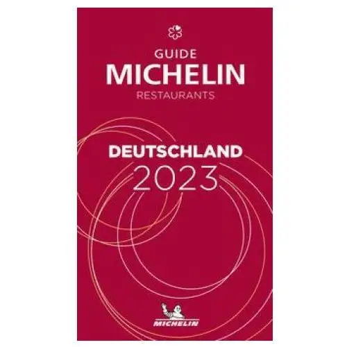 Michelin editions des voyages Deutschland - the michelin guide 2023: restaurants (michelin red guide)