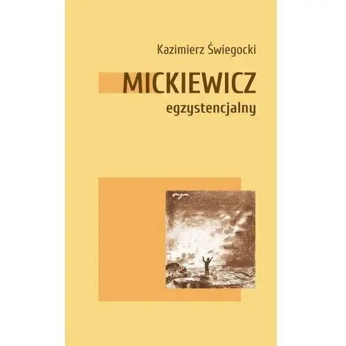 Mickiewicz egzystencjalny