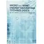Micro and Nano Energy Harvesting Technologies Yang, Bin; Liu, Huicong; Liu, Jingquan Sklep on-line