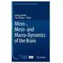 Micro-, meso- and macro-dynamics of the brain Springer international publishing ag Sklep on-line