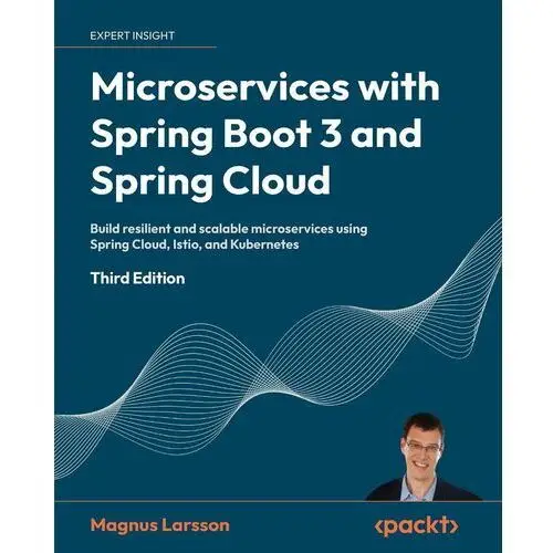 Microservices with Spring Boot 3 and Spring Cloud