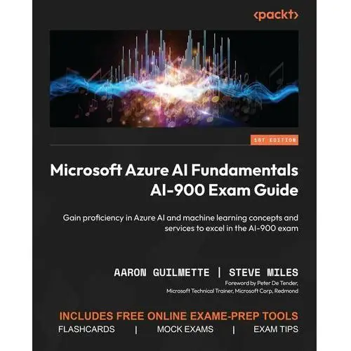 Microsoft Azure AI Fundamentals AI-900 Exam Guide