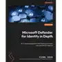 Microsoft Defender for Identity in Depth - ebook EPUB Sklep on-line