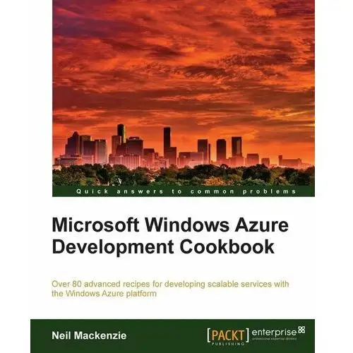 Microsoft Windows Azure Development Cookbook