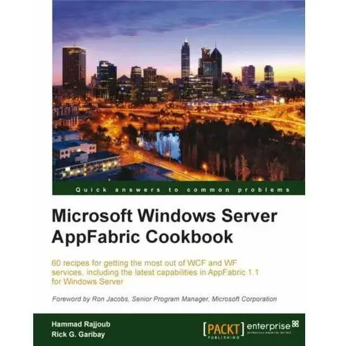 Microsoft Windows Server AppFabric Cookbook