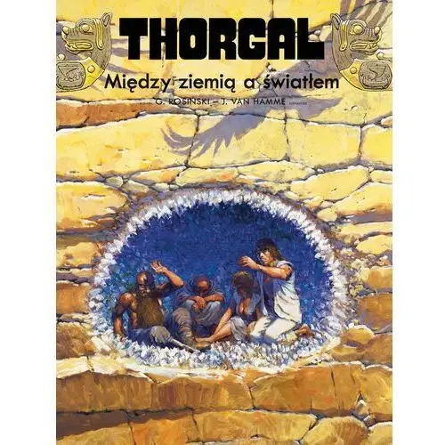 Między ziemią a światłem. Thorgal. Tom 13