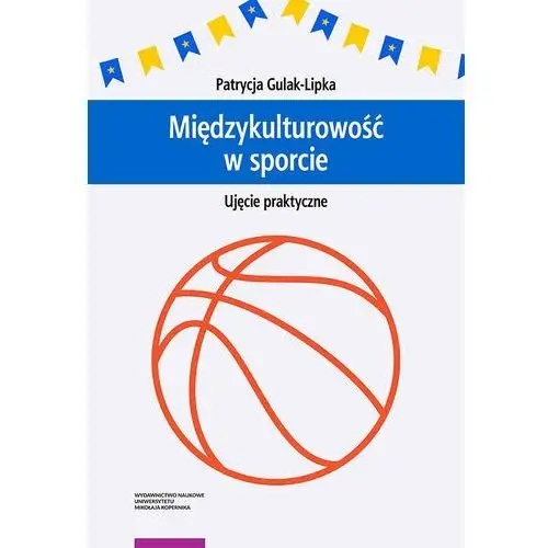 Międzykulturowość w sporcie. Ujęcie praktyczne