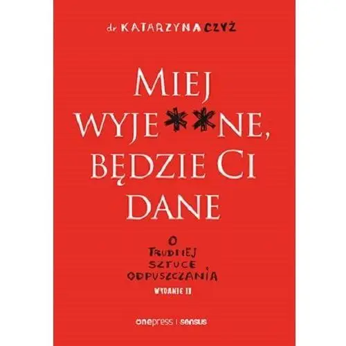 Miej wyjene, będzie ci dane w.2