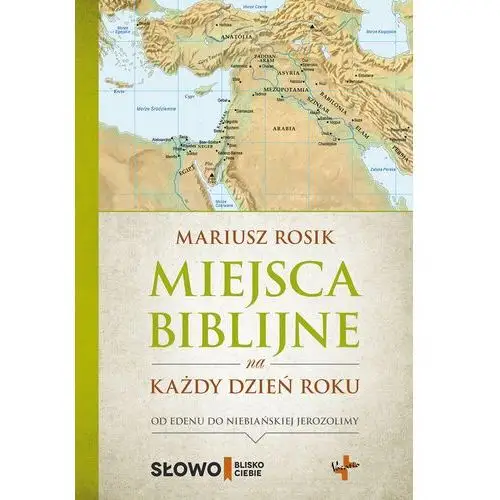 Miejsca biblijne na każdy dzień roku