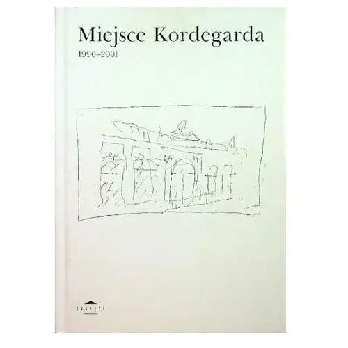 Miejsce kordegarda 1990-2001