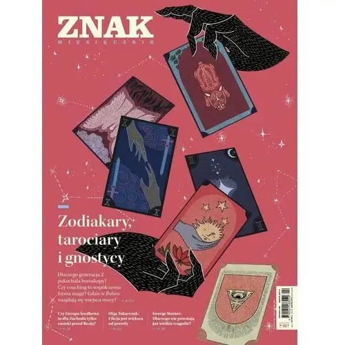 Miesięcznik ZNAK 827 (04/2024) - Zodiakary, tarociary i gnostycy