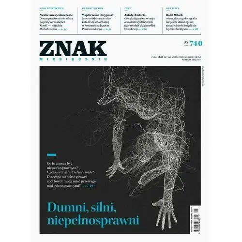 Miesięcznik Znak nr 740: Dumni, silni, niepełnosprawni