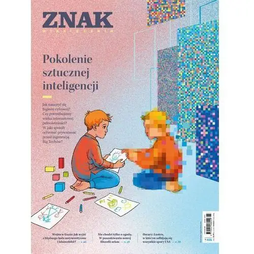 Miesięcznik Znak nr 826. Pokolenie sztucznej inteligencji