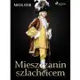 Mieszczanin szlachcicem Sklep on-line