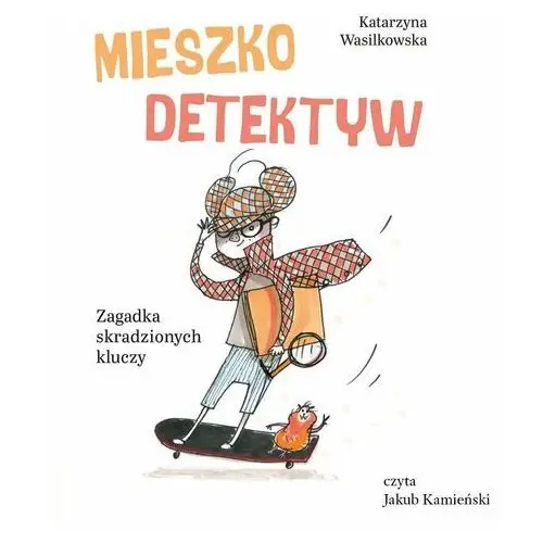 Mieszko Detektyw. Zagadka skradzionych kluczy