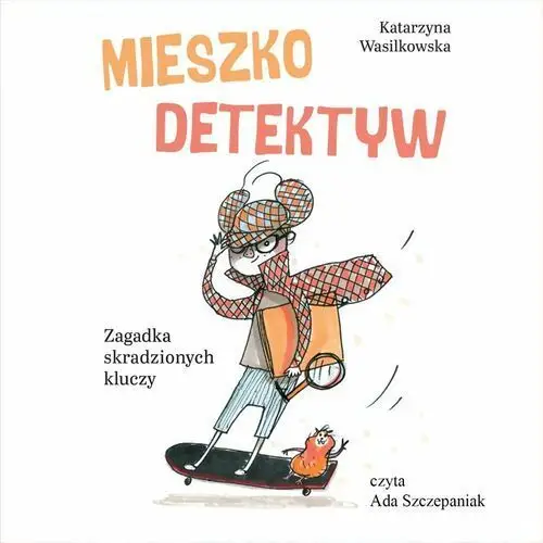 Mieszko Detektyw. Zagadka skradzionych kluczy. Tom 1