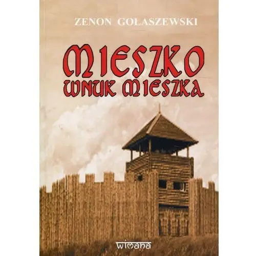 Mieszko wnuk Mieszka