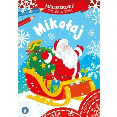 Mikołaj. Maluszkowe Malowanie