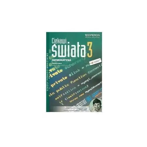 Ciekawi swiata. szkoła ponadgimnazjalna, część 3. informatyka. podręcznik. zakres rozszerzony Mikołajewicz ewa