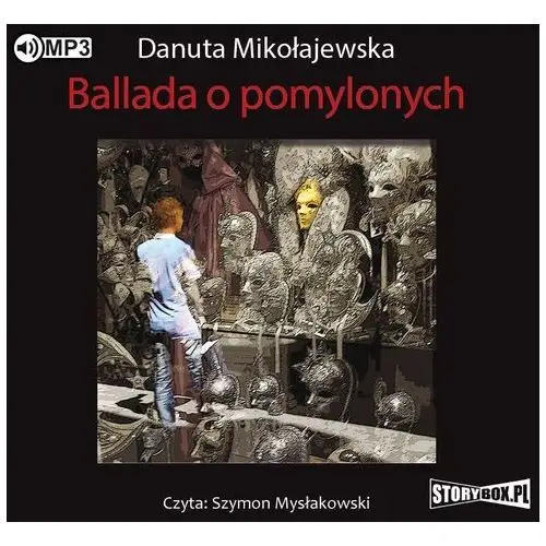 Ballada o pomylonych audiobook Mikołajewska danuta