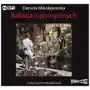 Ballada o pomylonych audiobook Mikołajewska danuta Sklep on-line